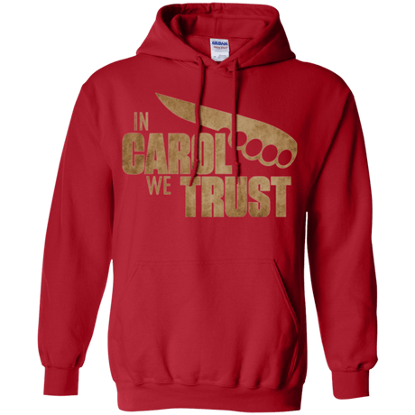 Sweatshirts Red / Small In Carol We Trust Pullover Hoodie