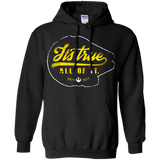 Sweatshirts Black / S Its True Pullover Hoodie