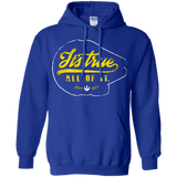 Sweatshirts Royal / S Its True Pullover Hoodie