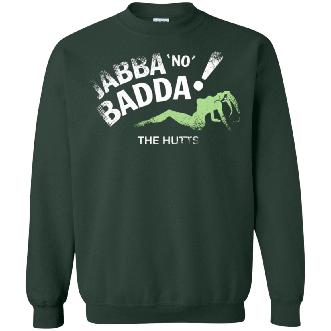 Sweatshirts Forest Green / Small Jabba No Badda Crewneck Sweatshirt