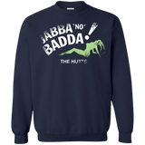 Jabba No Badda Crewneck Sweatshirt