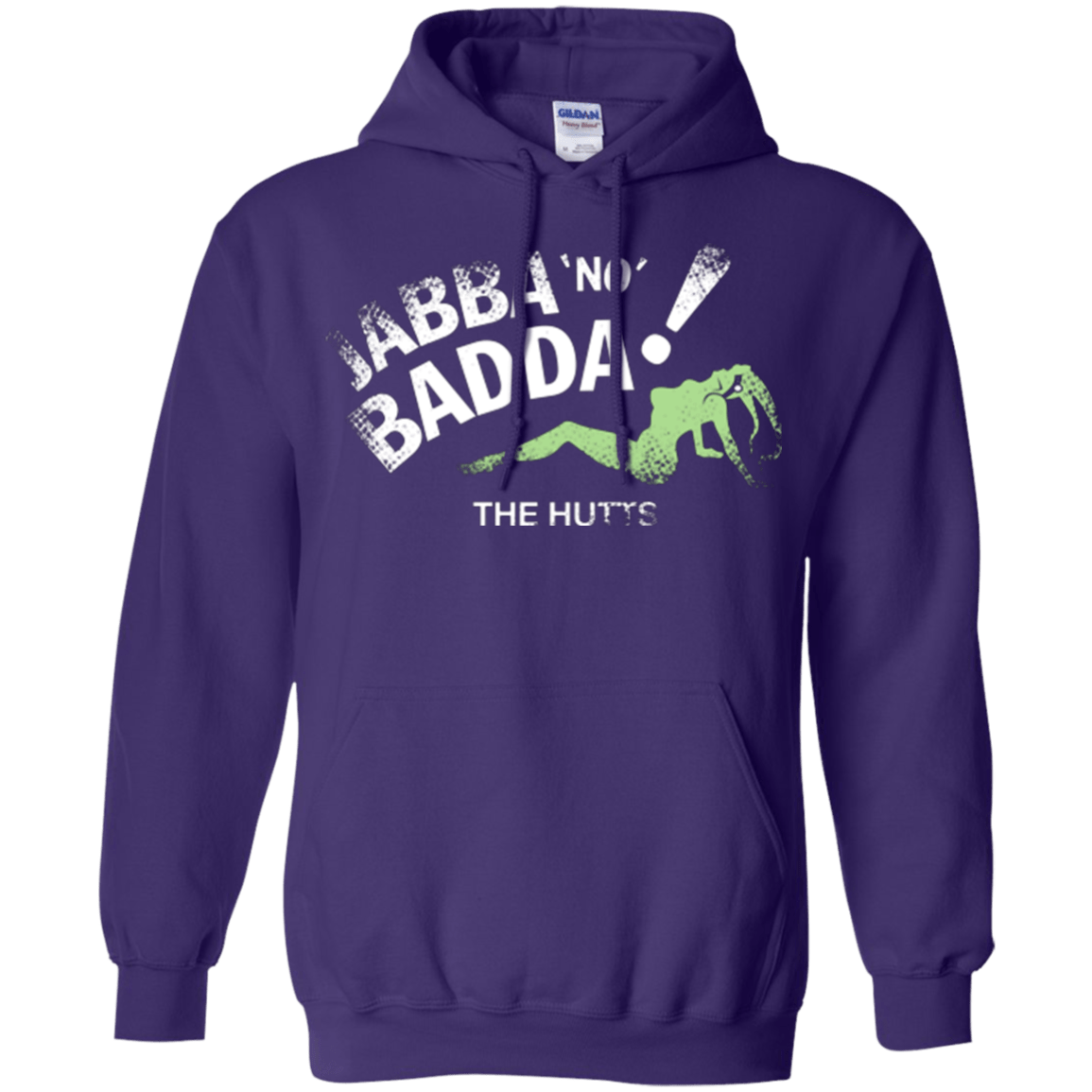 Jabba No Badda Pullover Hoodie