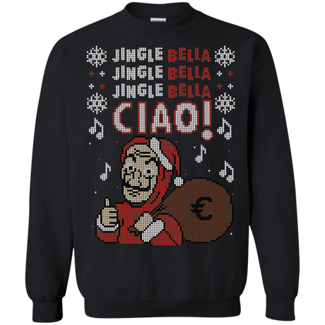 Sweatshirts Black / S Jingle Bella Ciao Crewneck Sweatshirt
