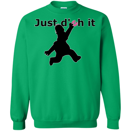 Sweatshirts Irish Green / Small Just doh it Crewneck Sweatshirt