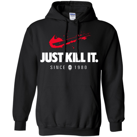 Sweatshirts Black / Small Just Kill It Pullover Hoodie