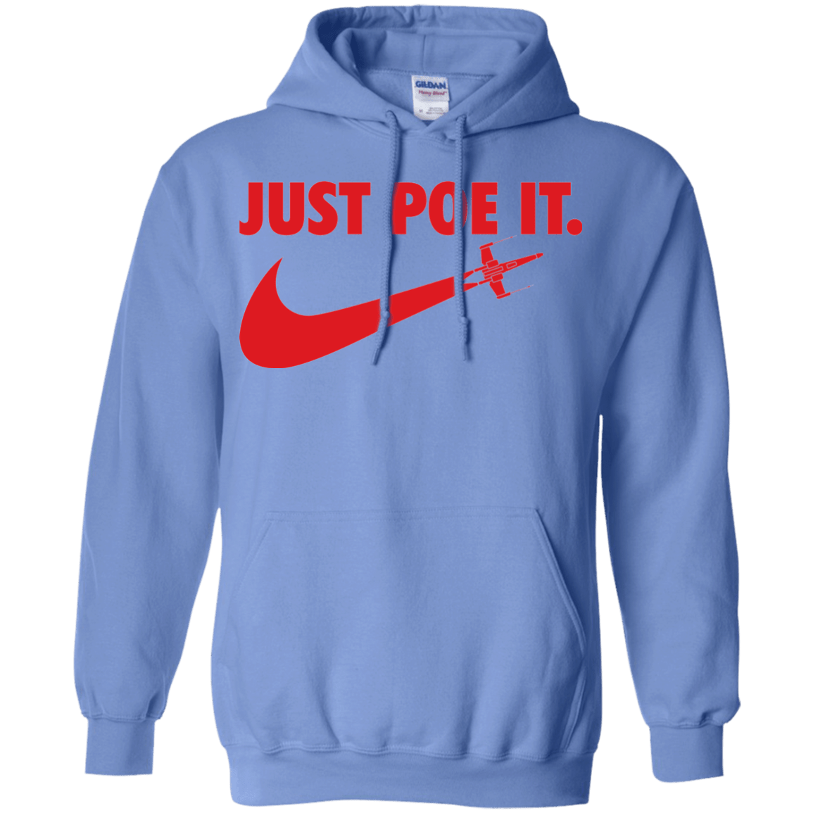 Sweatshirts Carolina Blue / Small Just Poe It Pullover Hoodie