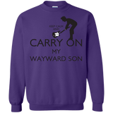 Sweatshirts Purple / S Keep Calm and Carry On My Wayward Son! Crewneck Sweatshirt