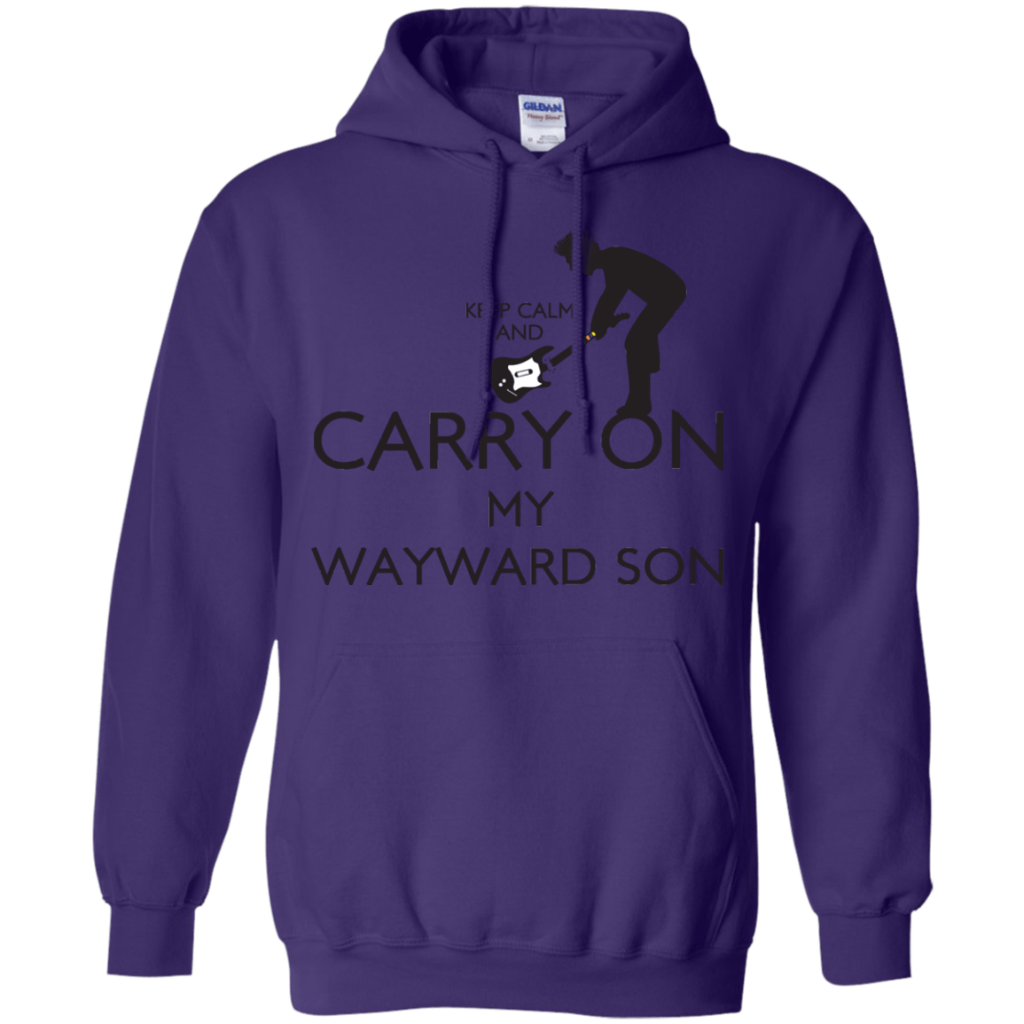 Sweatshirts Purple / S Keep Calm and Carry On My Wayward Son! Pullover Hoodie
