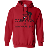 Sweatshirts Red / S Keep Calm and Carry On My Wayward Son! Pullover Hoodie
