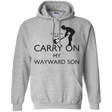Sweatshirts Sport Grey / S Keep Calm and Carry On My Wayward Son! Pullover Hoodie