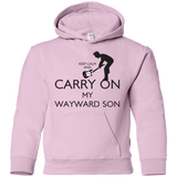 Sweatshirts Light Pink / YS Keep Calm and Carry On My Wayward Son! Youth Hoodie