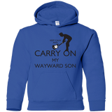 Sweatshirts Royal / YS Keep Calm and Carry On My Wayward Son! Youth Hoodie
