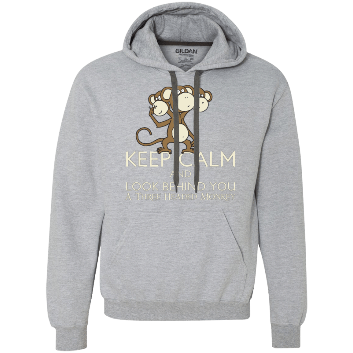 Keep Calm & Look Behind You A Three Headed Monkey Premium Fleece Hoodie
