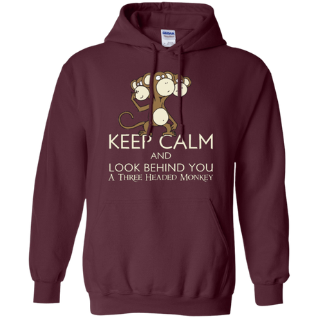 Sweatshirts Maroon / Small Keep Calm & Look Behind You A Three Headed Monkey Pullover Hoodie