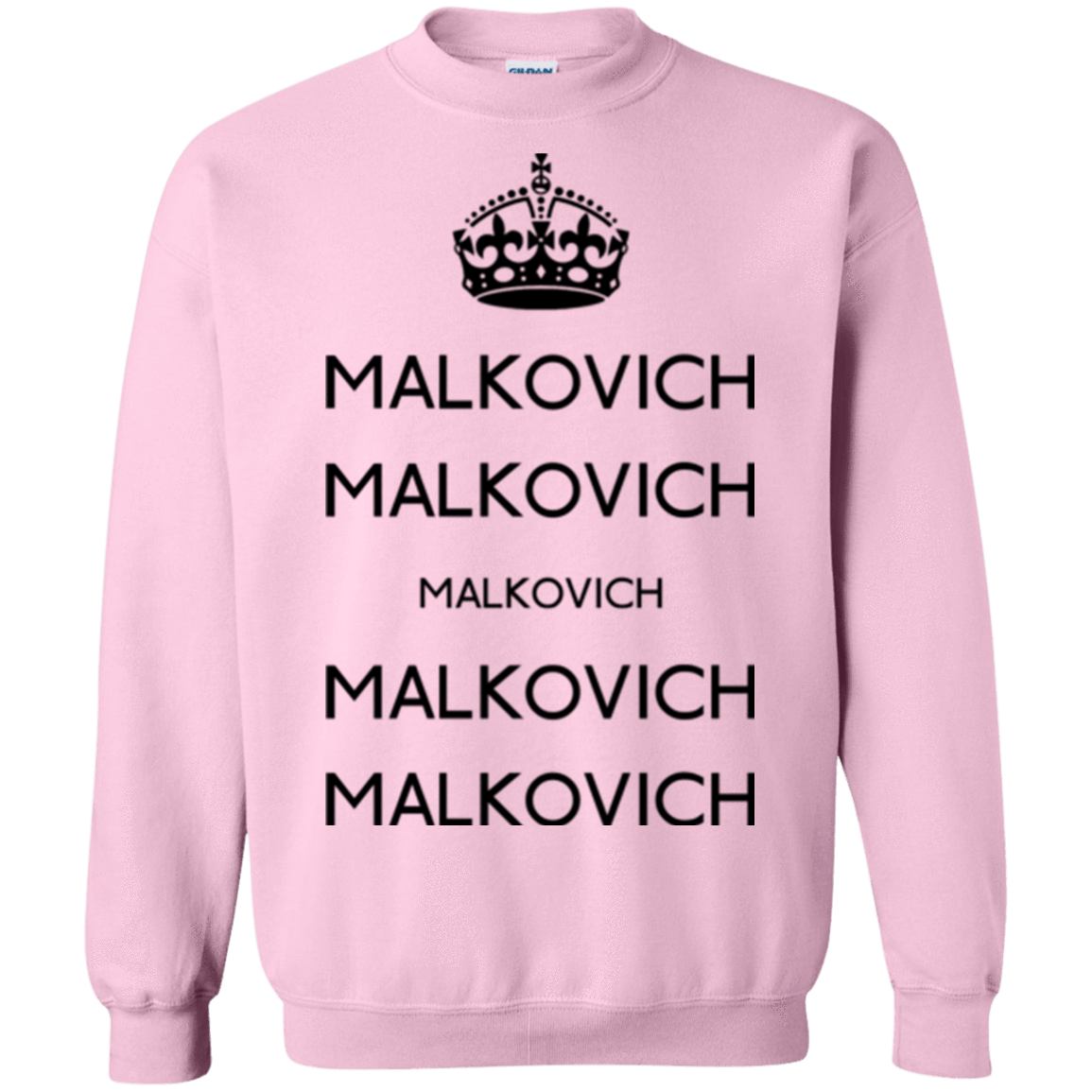 Sweatshirts Light Pink / Small Keep Calm Malkovich Crewneck Sweatshirt