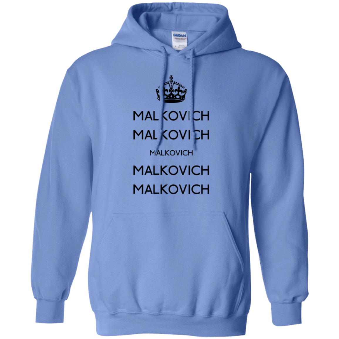 Sweatshirts Carolina Blue / Small Keep Calm Malkovich Pullover Hoodie