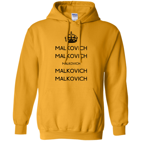 Sweatshirts Gold / Small Keep Calm Malkovich Pullover Hoodie