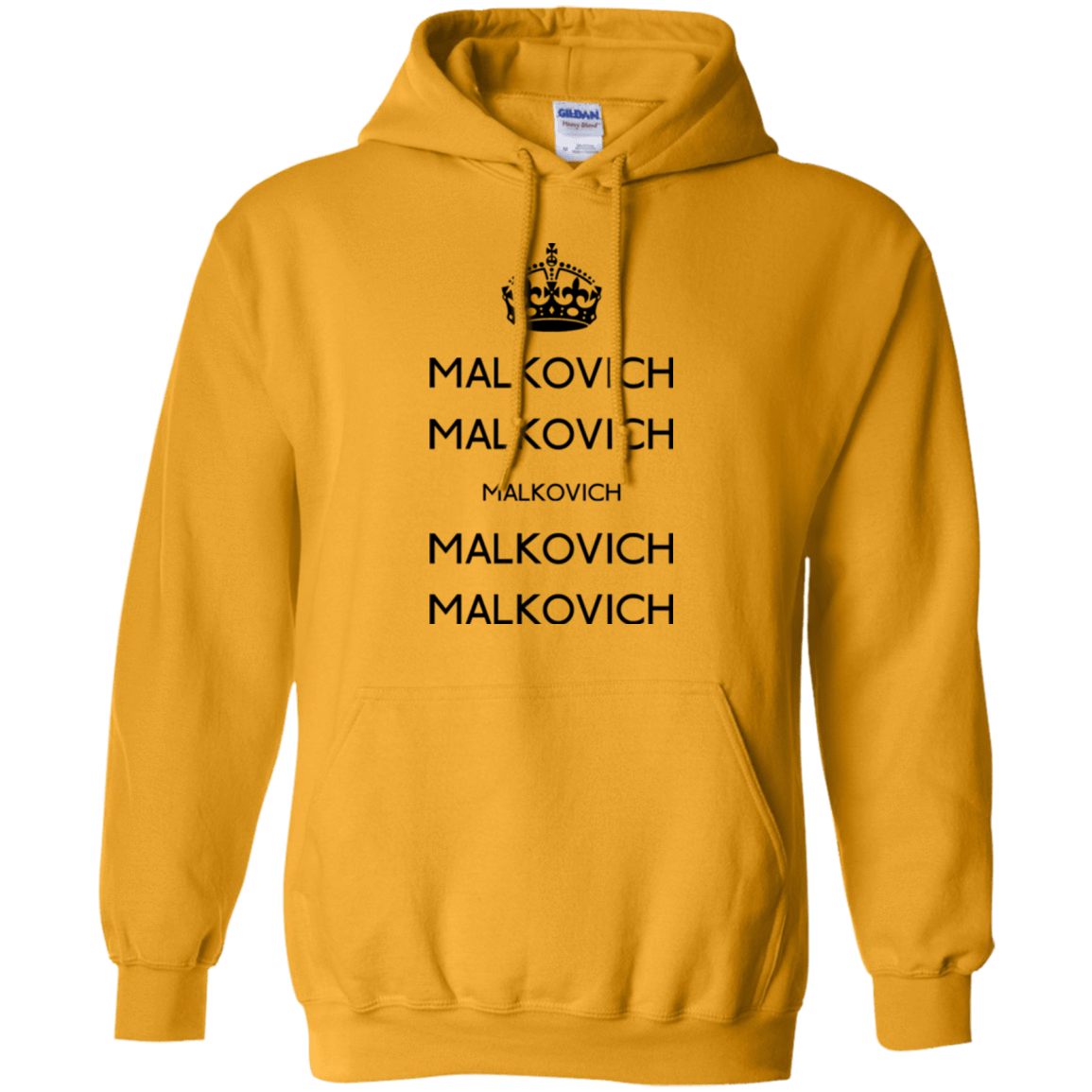 Sweatshirts Gold / Small Keep Calm Malkovich Pullover Hoodie
