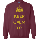 Sweatshirts Maroon / Small Keep Calm Yo Crewneck Sweatshirt