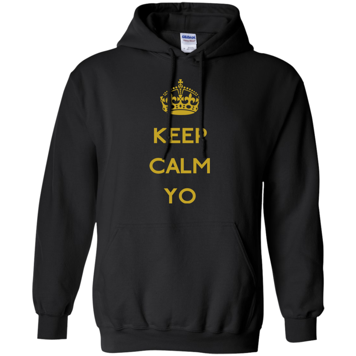 Keep Calm Yo Pullover Hoodie