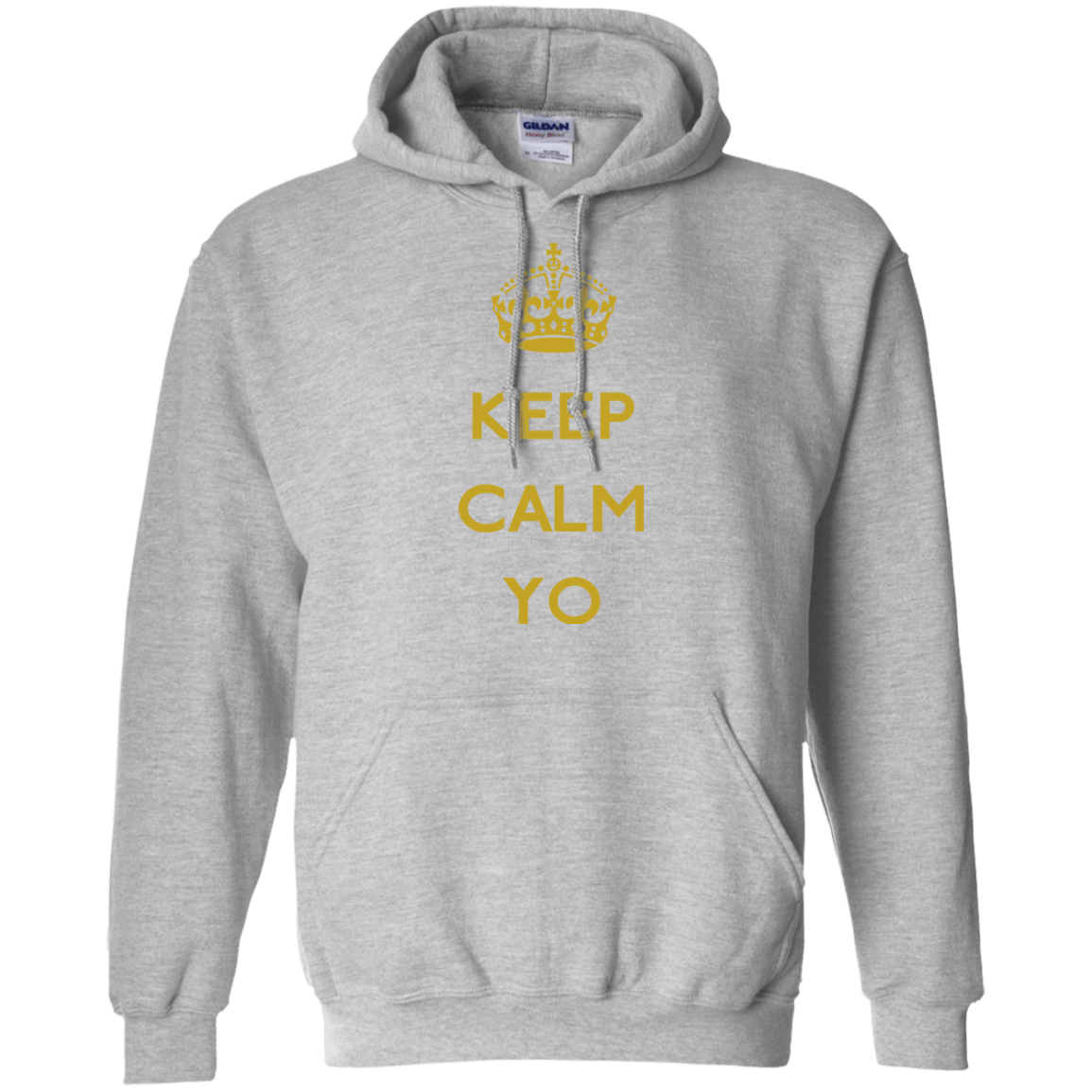 Keep Calm Yo Pullover Hoodie