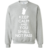 Sweatshirts Sport Grey / S Keep Calm You Shall Not Pass Crewneck Sweatshirt