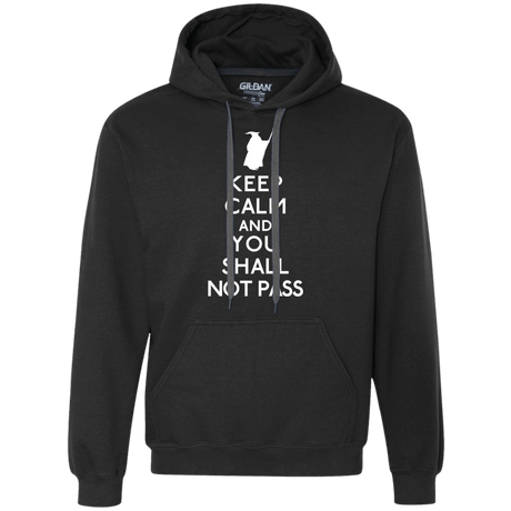Sweatshirts Black / S Keep Calm You Shall Not Pass Premium Fleece Hoodie