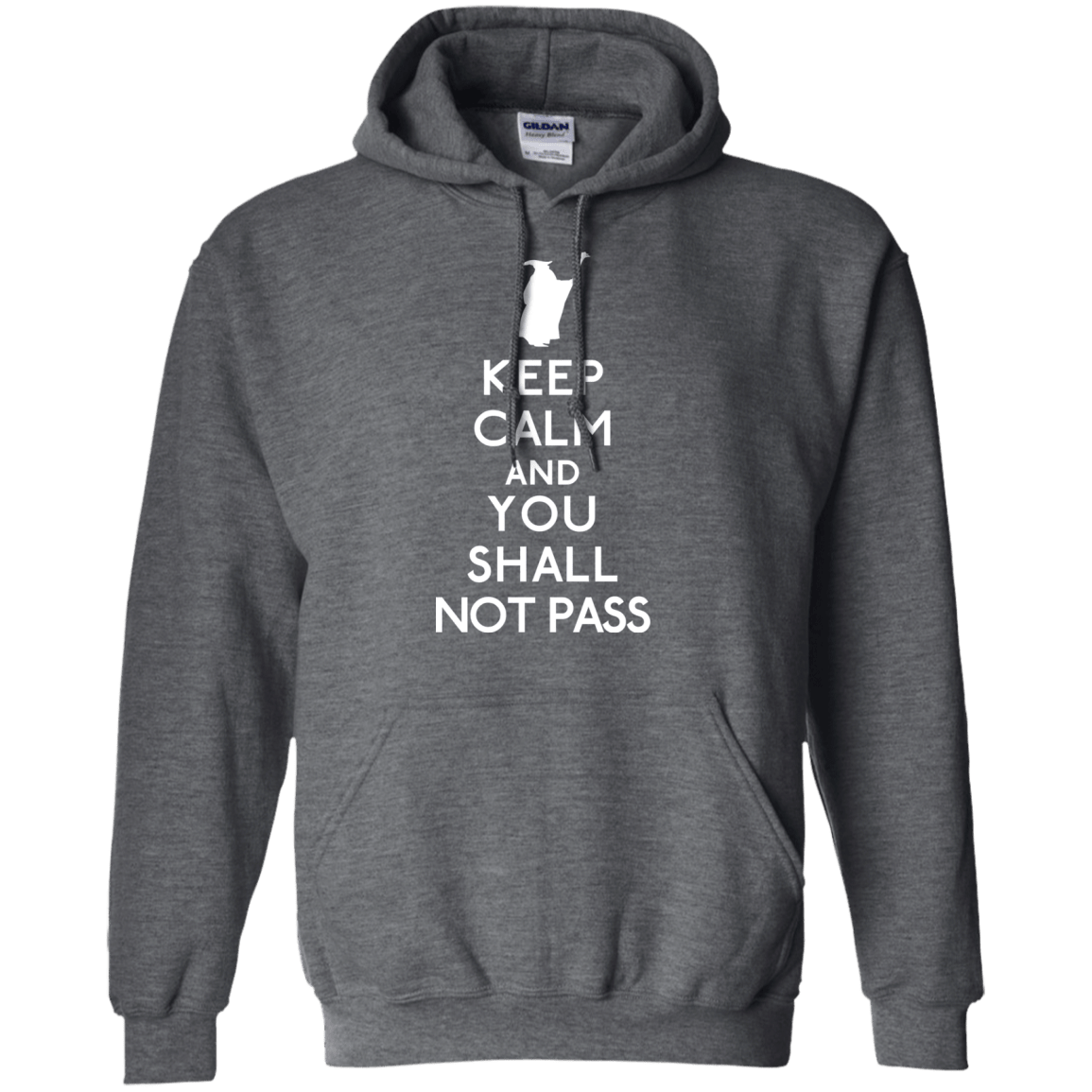 Sweatshirts Dark Heather / S Keep Calm You Shall Not Pass Pullover Hoodie