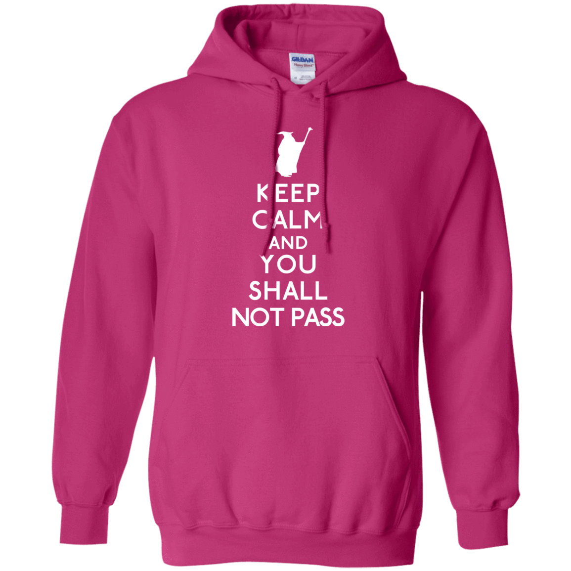 Sweatshirts Heliconia / S Keep Calm You Shall Not Pass Pullover Hoodie