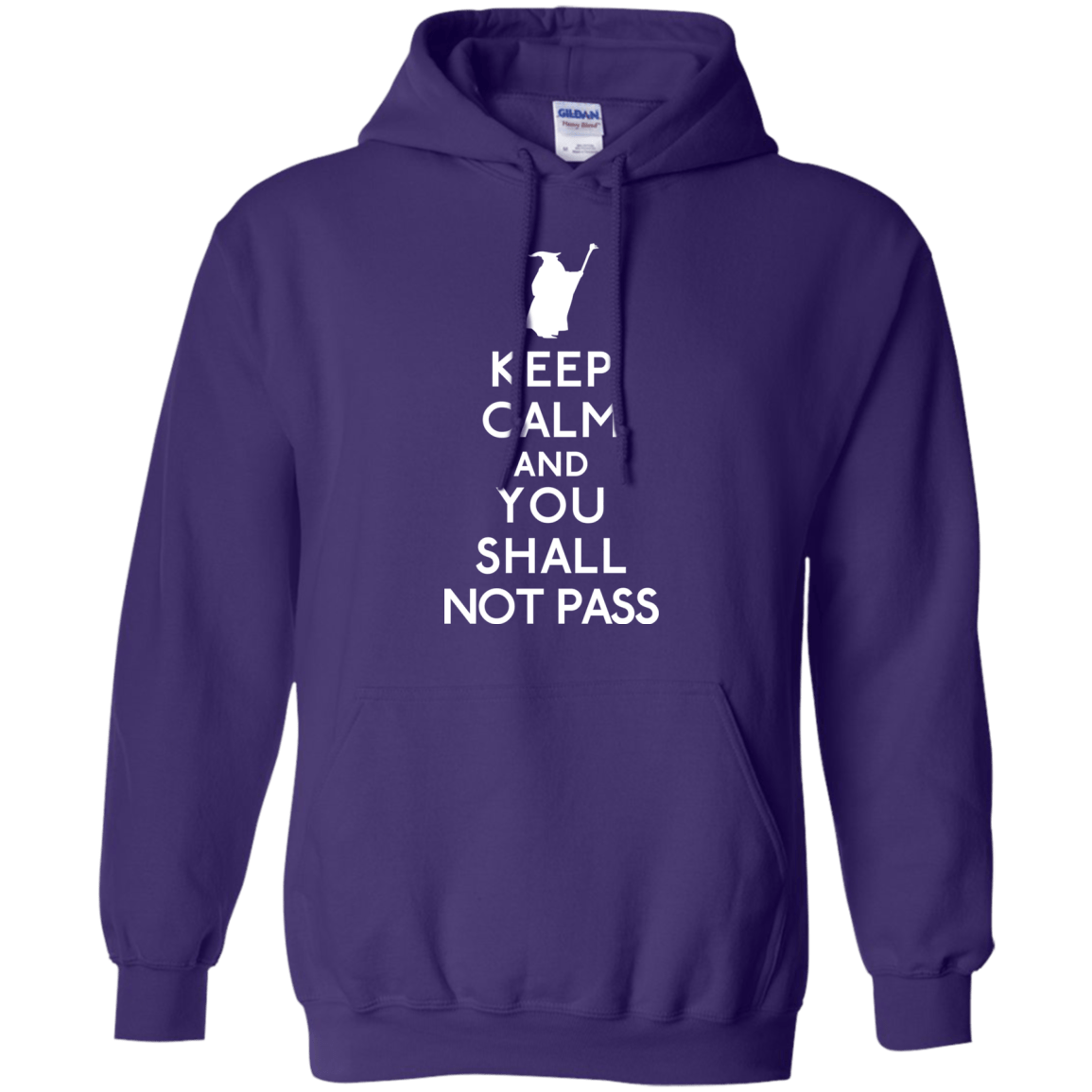 Sweatshirts Purple / S Keep Calm You Shall Not Pass Pullover Hoodie