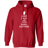 Sweatshirts Red / S Keep Calm You Shall Not Pass Pullover Hoodie