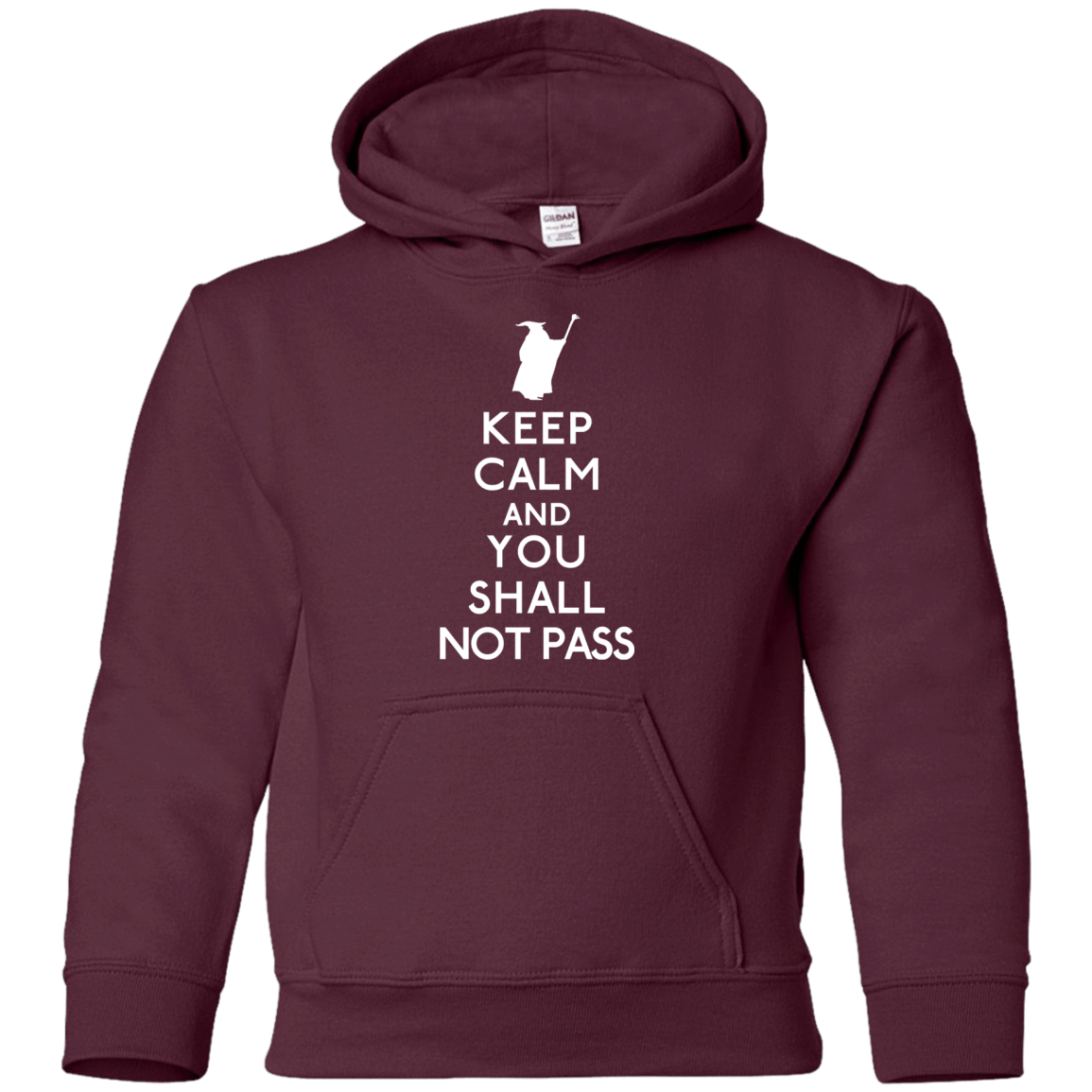 Sweatshirts Maroon / YS Keep Calm You Shall Not Pass Youth Hoodie