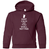 Sweatshirts Maroon / YS Keep Calm You Shall Not Pass Youth Hoodie
