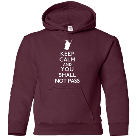 Sweatshirts Maroon / YS Keep Calm You Shall Not Pass Youth Hoodie