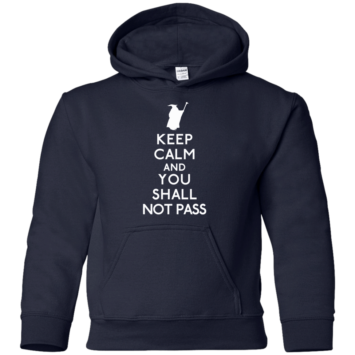 Sweatshirts Navy / YS Keep Calm You Shall Not Pass Youth Hoodie