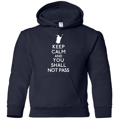 Sweatshirts Navy / YS Keep Calm You Shall Not Pass Youth Hoodie