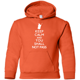 Sweatshirts Orange / YS Keep Calm You Shall Not Pass Youth Hoodie