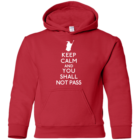 Sweatshirts Red / YS Keep Calm You Shall Not Pass Youth Hoodie