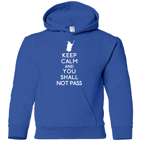 Sweatshirts Royal / YS Keep Calm You Shall Not Pass Youth Hoodie