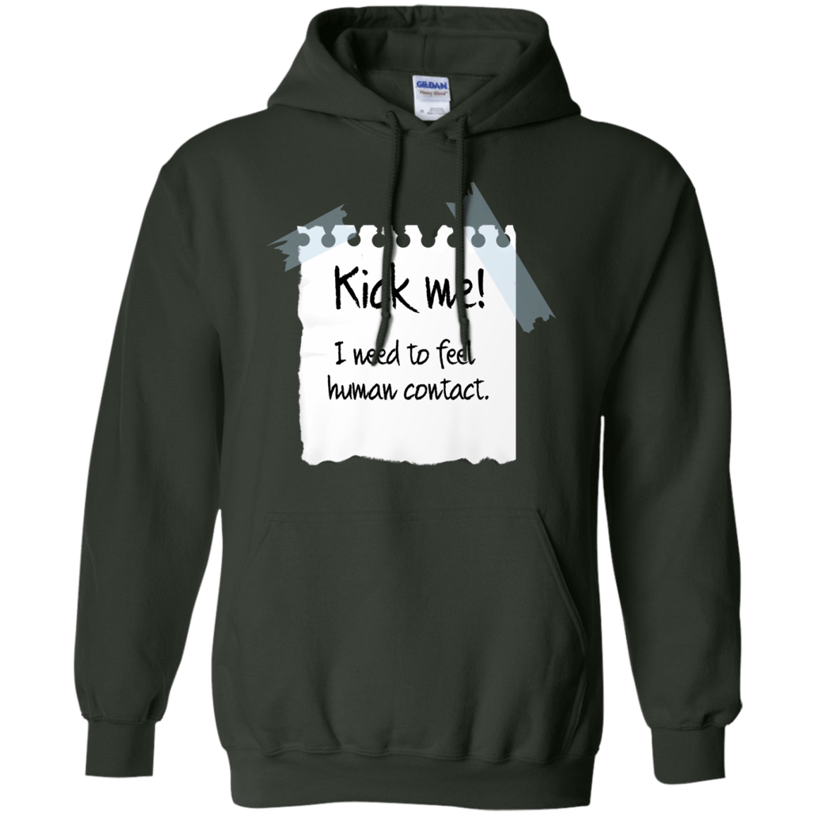 Sweatshirts Forest Green / Small Kick Me Pullover Hoodie