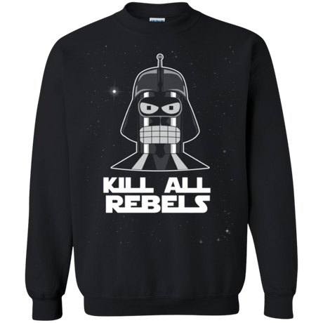 Sweatshirts Black / Small Kill all Rebels Crewneck Sweatshirt