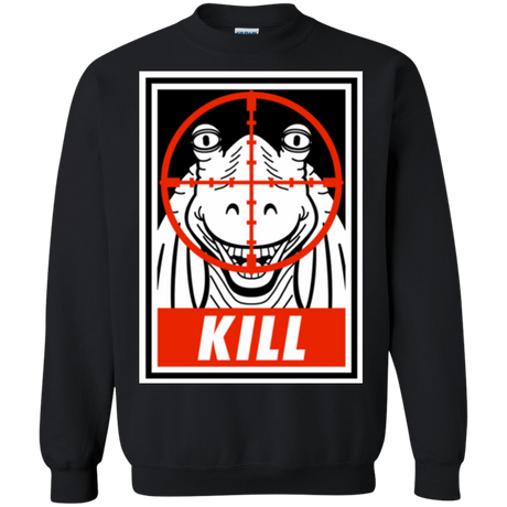 Sweatshirts Black / Small Kill Crewneck Sweatshirt
