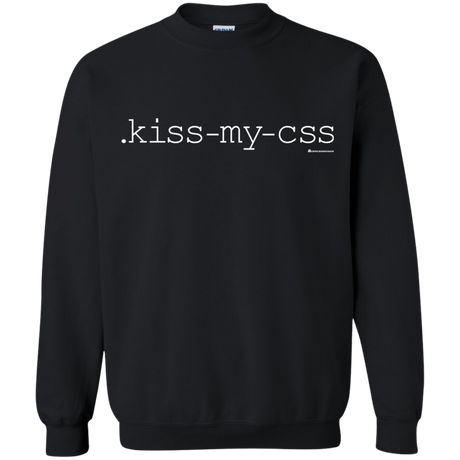 Sweatshirts Black / Small Kiss My CSS Crewneck Sweatshirt
