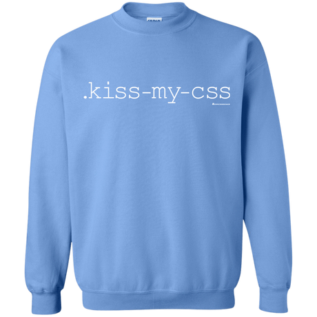 Kiss My CSS Crewneck Sweatshirt