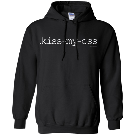 Sweatshirts Black / Small Kiss My CSS Pullover Hoodie