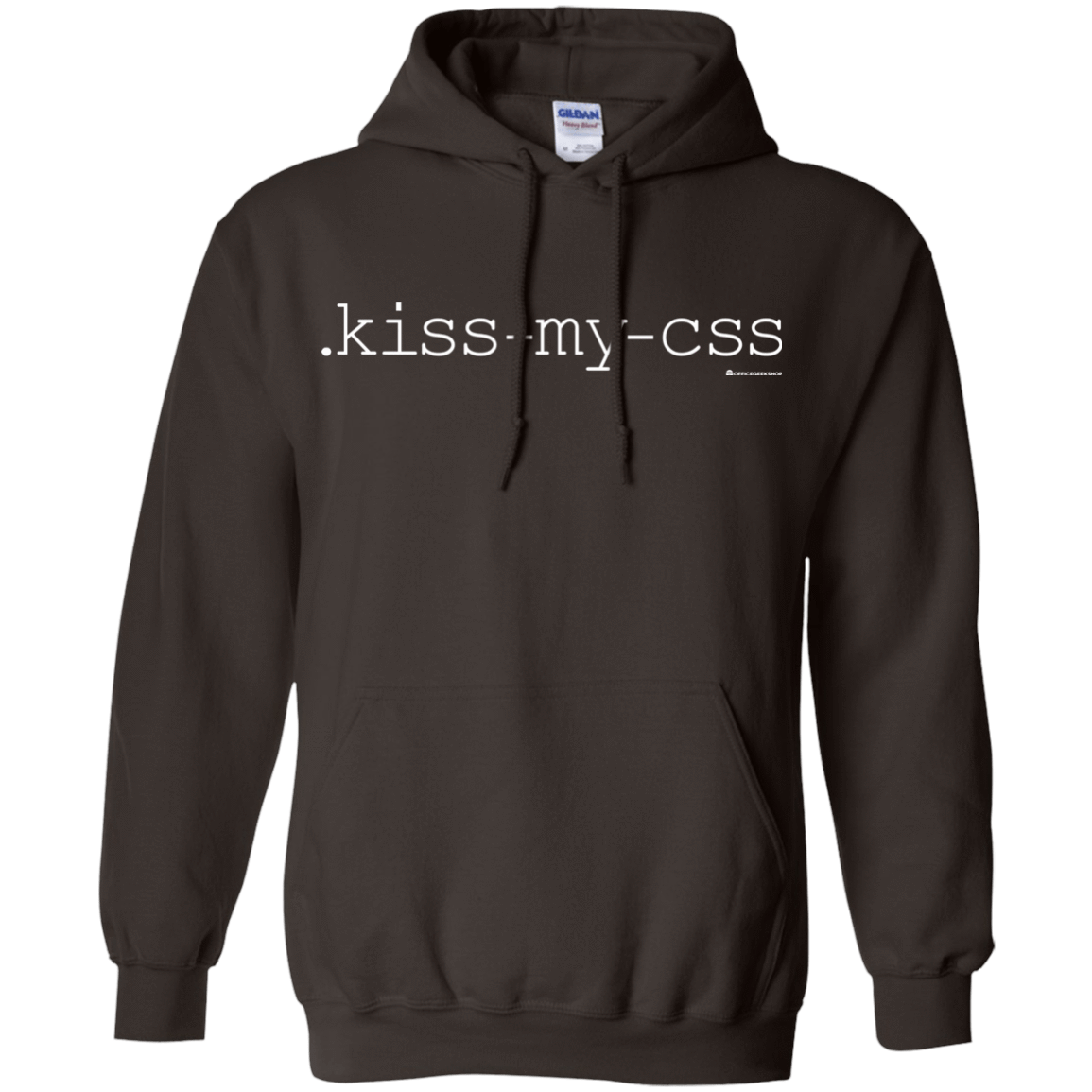 Sweatshirts Dark Chocolate / Small Kiss My CSS Pullover Hoodie