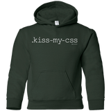Sweatshirts Forest Green / YS Kiss My CSS Youth Hoodie