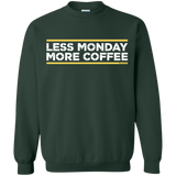 Sweatshirts Forest Green / Small Less Monday More Coffee Crewneck Sweatshirt