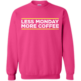 Sweatshirts Heliconia / Small Less Monday More Coffee Crewneck Sweatshirt
