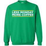 Sweatshirts Irish Green / Small Less Monday More Coffee Crewneck Sweatshirt